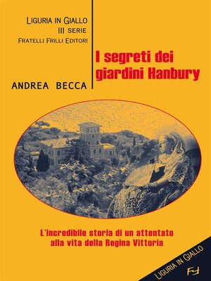 cover image of I segreti dei giardini Hanbury